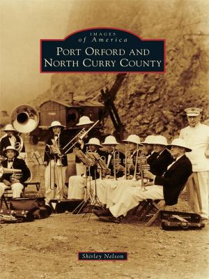 Cover of the book Port Orford and North Curry County by Fern K. Meyers, James B. Atkinson