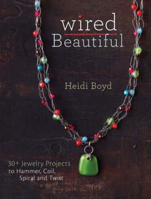 Cover of the book Wired Beautiful by Jill Gorski