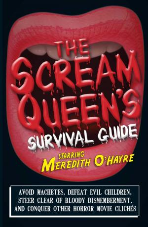 Cover of the book The Scream Queen's Survival Guide by Max Brand