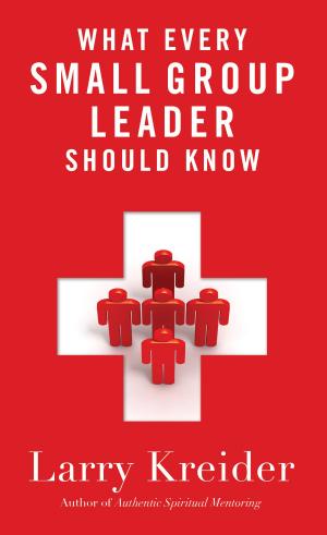 Cover of the book What Every Small Group Leader Should Know by David G. Benner