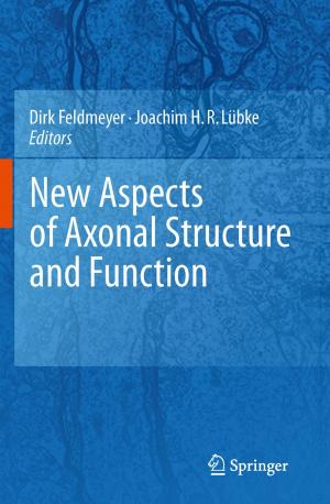 Cover of the book New Aspects of Axonal Structure and Function by 