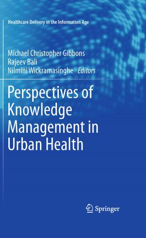 Cover of the book Perspectives of Knowledge Management in Urban Health by Marcello Spagnulo, Rick Fleeter, Mauro Balduccini, Federico Nasini