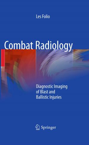 Cover of the book Combat Radiology by Sridhar Gangadharan, Sanjay Churiwala