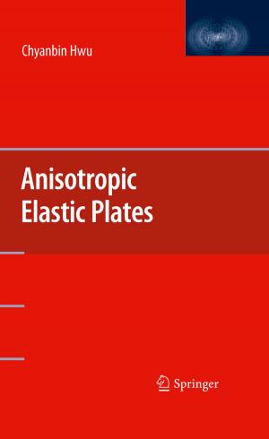 Cover of the book Anisotropic Elastic Plates by J. R. Piggott, A. Paterson