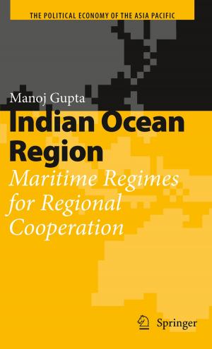 Cover of the book Indian Ocean Region by Murray F. Brennan, Cristina R. Antonescu, Robert G. Maki