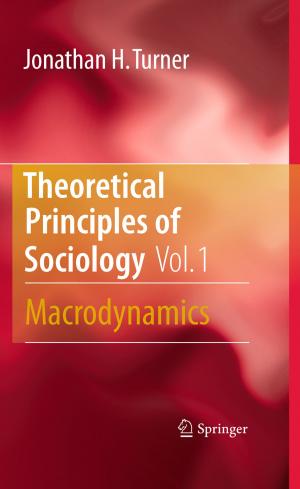 Cover of the book Theoretical Principles of Sociology, Volume 1 by MVK Karthik, Pratyoosh Shukla