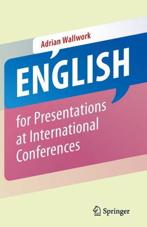 Cover of the book English for Presentations at International Conferences by Edward G. Anderson Jr., Nitin R. Joglekar