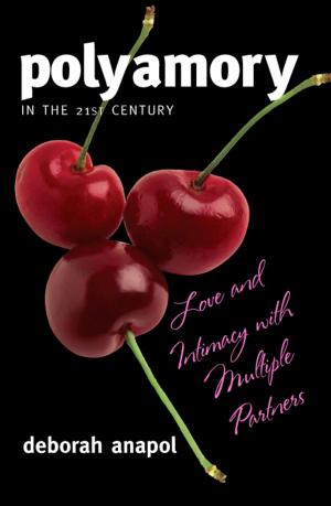 Cover of the book Polyamory in the 21st Century by Samantha C. Helmick, Ellyssa Kroski