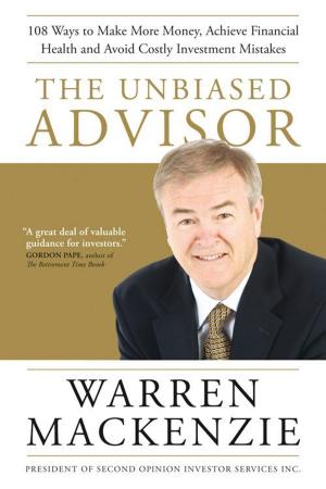 Cover of the book The Unbiased Advisor by Bob Burke