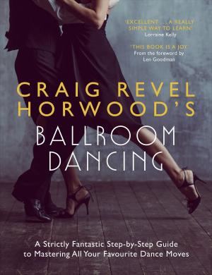 Book cover of Craig Revel Horwood's Ballroom Dancing