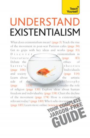 Cover of the book Understand Existentialism: Teach Yourself by Douglas Lindsay