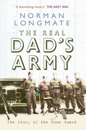 Cover of the book The Real Dad's Army by Robert Easton