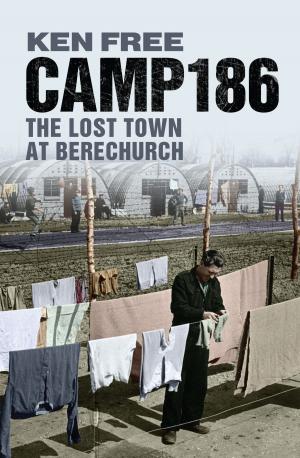 Cover of the book Camp 186 by Christine M. Cluley