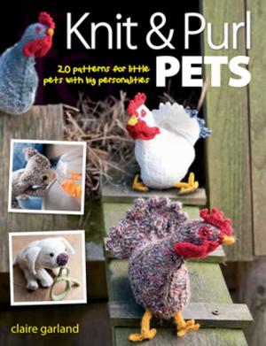 Cover of the book Knit & Purl Pets by Cate Coulacos Prato
