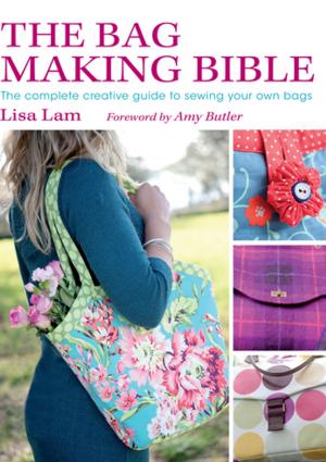 Cover of the book The Bag Making Bible by Gordon Mackenzie
