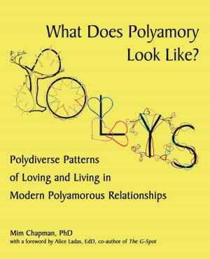 Cover of the book What Does Polyamory Look Like? by Susan Nemeth