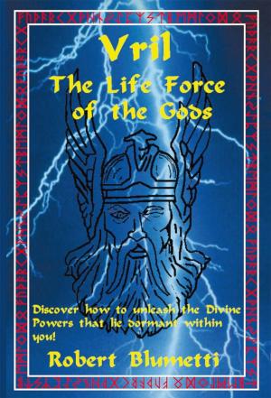 Cover of the book Vril: the Life Force of the Gods by R. H. Thompson Jr.