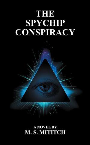 Cover of the book The Spychip Conspiracy by Sophia E. Fredo