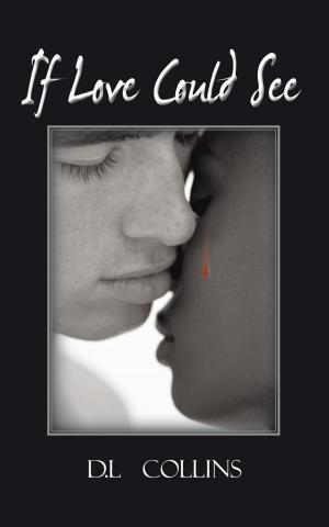 Cover of the book If Love Could See by Natalie Rivers