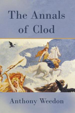 Cover of the book The Annals of Clod by David Dalglish