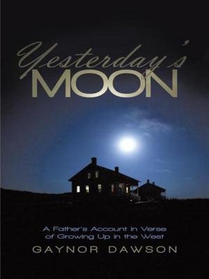 Cover of the book Yesterday’S Moon by Maria Tsaneva