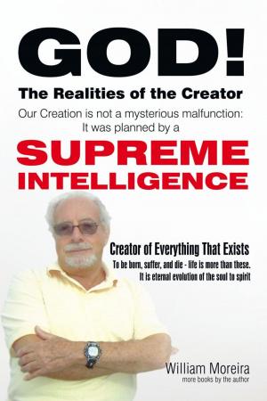 Cover of the book God! the Realities of the Creator by Michael P. Angelillo M.D.