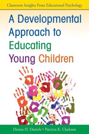 Cover of the book A Developmental Approach to Educating Young Children by Professor Tina Bruce, Ms Jenny Spratt