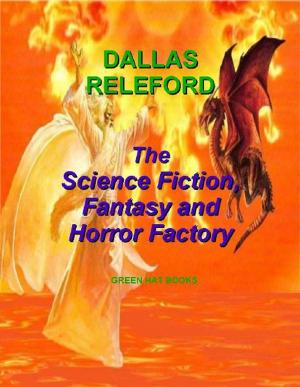 Book cover of The Science Fiction, Fantasy and Horror Factory