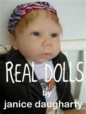 Cover of the book Real Dolls by Janice Daugharty