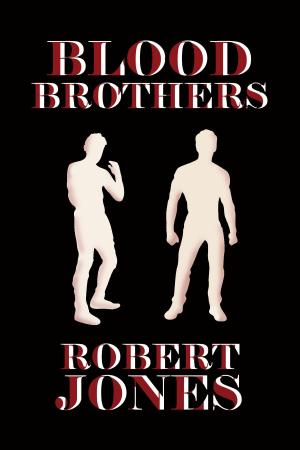 Cover of the book Blood Brothers by Robert Jones