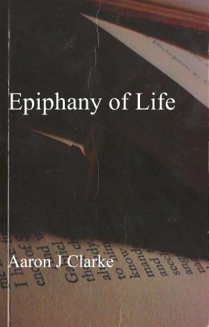 Book cover of Epiphany of Life