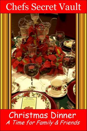 Book cover of Christmas Dinner: A Time for Family & Friends