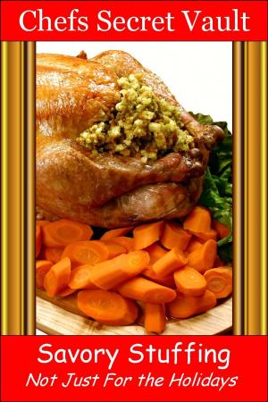 Book cover of Savory Stuffing: Not Just For the Holidays