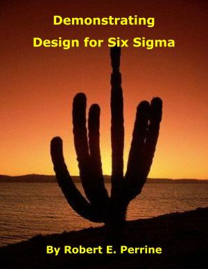 Cover of the book Demonstrating Design for Six Sigma by Noel Capon