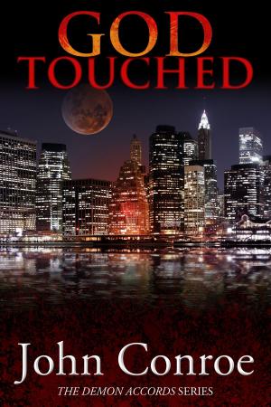 Cover of the book God Touched by John Conroe