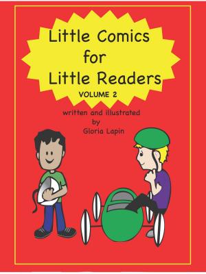 Cover of the book Little Comics for Little Readers Volume 2 by Gloria Lapin