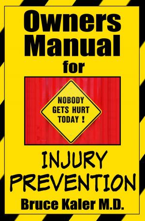 Cover of the book Owners Manual for Injury Prevention by Ken Walker