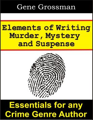 Cover of Elements of Writing Murder, Mystery & Suspense