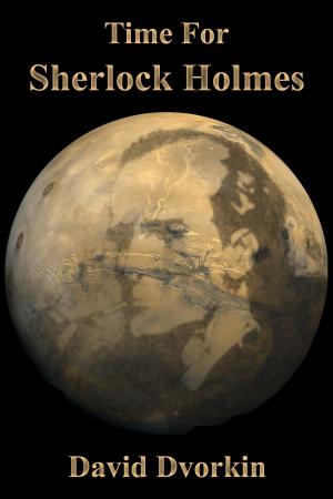 Cover of the book Time For Sherlock Holmes by David Dvorkin, Daniel Dvorkin