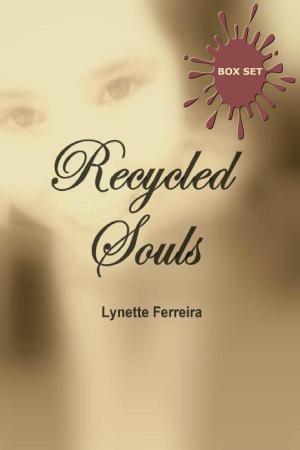 Cover of the book Recycled Souls: Box Set by Nelly Harper