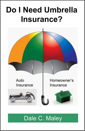 Book cover of Do I Need Umbrella Insurance?