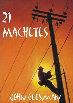 Cover of the book 21 Machetes by Wayne Sanford