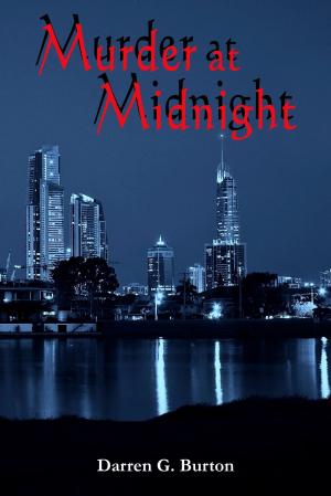 Cover of the book Murder At Midnight by Darren G. Burton