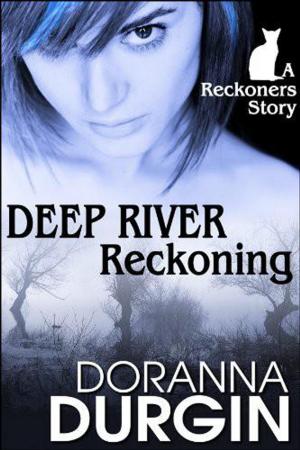 Cover of the book Deep River Reckoning by Annie West