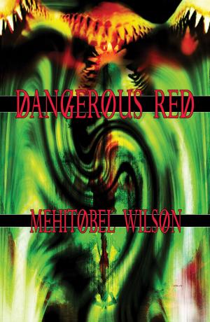 Cover of the book Dangerous Red by David G. Barnett