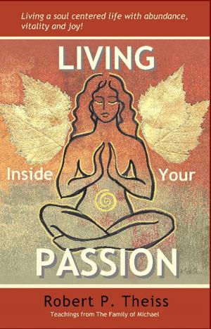 Cover of Living Inside Your Passion