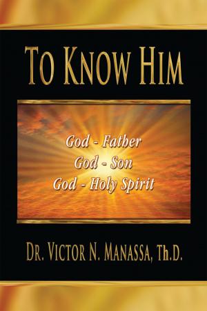 Cover of the book To Know Him by Cristina Necula