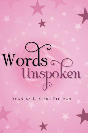 Cover of the book Words Unspoken by Franshone Winn Esq