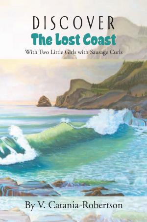 Cover of the book Discover the Lost Coast by Jim West