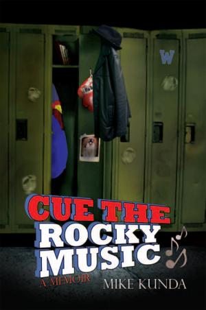 Cover of the book Cue the Rocky Music by Brigitta Gisella Geltrich-Ludgate